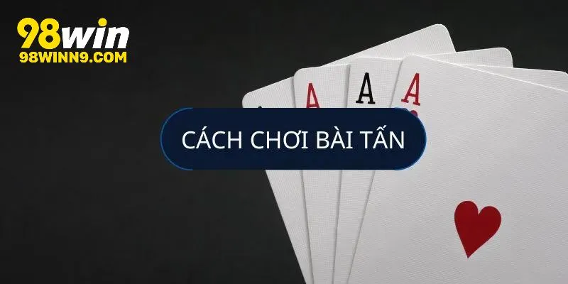 Ghi nhớ quân bài để có bước đi phù hợp, khoa học